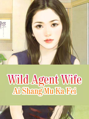 Wild Agent Wife